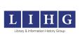 CILIP Library &amp; Information History Group